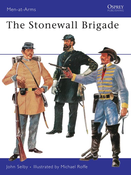 Title details for The Stonewall Brigade by John Selby - Available
